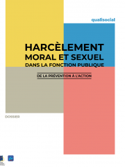 Harcèlement moral et sexuel dans la fonction publique
